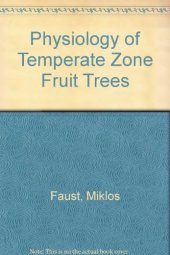 book Physiology of Temperate Zone Fruit Trees