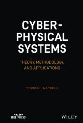 book Cyber-physical Systems: Theory, Methodology, and Applications