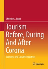 book Tourism Before, During and After Corona: Economic and Social Perspectives