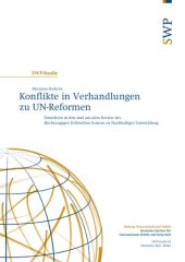 book Konflikte in Verhandlungen zu UN-Reformen : Einsichten in den und aus dem Review des Hochrangigen Politischen Forums zu Nachhaltiger Entwicklung