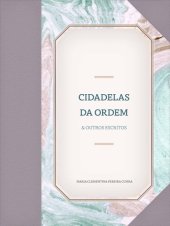 book Cidadelas da ordem & outros escritos