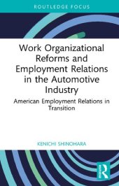 book Work Organizational Reforms and Employment Relations in the Automotive Industry: American Employment Relations in Transition