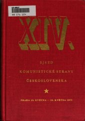 book XIV. sjezd Komunistické strany Československa. Praha 25. května — 29. května 1971