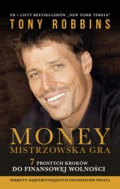 book MONEY. Mistrzowska gra. 7 prostych kroków do finansowej wolności