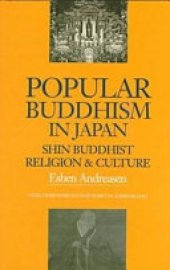 book Popular Buddhism in Japan: Shin Buddhist Religion and Culture