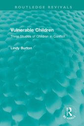 book Vulnerable Children: Three Studies of Children in Conflict