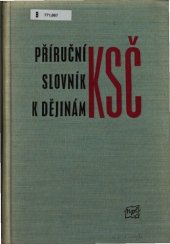 book Příruční slovník k dějinám KSČ