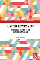 book Limited Government: The Public Sector in the Auto-Industrial Age