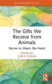 book The Gifts We Receive from Animals: Stories to Warm the Heart