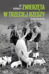 book Zwierzęta w Trzeciej Rzeszy