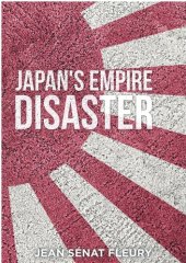 book The Japanese Empire Disaster