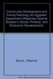 book Community Development And Family Planning: An Egyptian Experiment