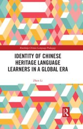 book Identity of Chinese Heritage Language Learners in a Global Era