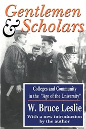 book Gentlemen and Scholars: College and Community in the Age of the University