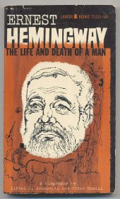 book Ernest Hemingway: The Life and Death of a Man