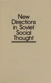 book New Directions in Soviet Social Thought. An Anthology