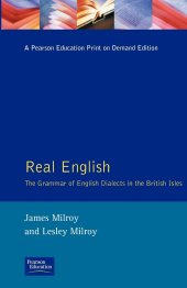 book Real English: The Grammar of English Dialects in the British Isles