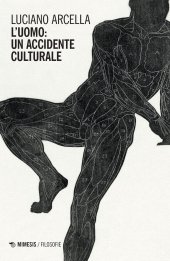 book L'uomo: un accidente culturale