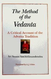 book The Method Of The Vedanta: A Critical Account Of The Advaita Tradition