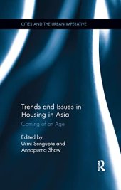 book Trends and Issues in Housing in Asia: Coming of an Age