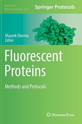 book Fluorescent Proteins: Methods and Protocols