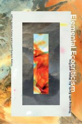 book Elemental Ecocriticism: Thinking with Earth, Air, Water, and Fire