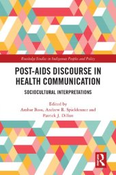 book Post-AIDS Discourse in Health Communication: Sociocultural Interpretations