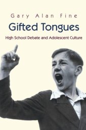 book Gifted Tongues: High School Debate and Adolescent Culture