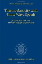 book Thermoelasticity with Finite Wave Speeds 