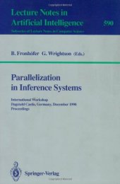 book Parallelization in Inference Systems: International Workshop Dagstuhl Castle, Germany, December 17–18, 1990 Proceedings