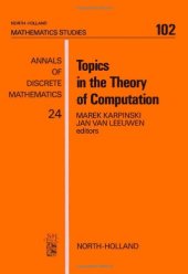 book Topics in the theory of computation: selected papers of the International Conference on ’’Foundations of Computation Theory’’, FCT ’83, Borgholm, Sweden, August 21-27, 1983’