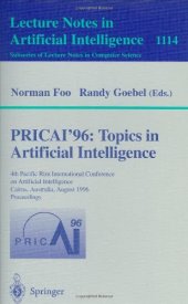 book PRICAI'96: Topics in Artificial Intelligence: 4th Pacific Rim International Conference on Artificial Intelligence Cairns, Australia, August 26–30, 1996 Proceedings