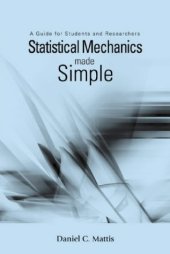 book Statistical Mechanics Made Simple: A Guide for Students and Researchers