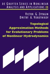 book Topological Approximation Methods for Evolutionary Problems of Nonlinear Hydrodynamics 