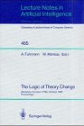 book The Logic of Theory Change: Workshop, Konstanz, FRG, October 13–15, 1989 Proceedings