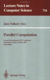 book Parallel Computation: Second International ACPC Conference Gmunden, Austria, October 4–6, 1993 Proceedings