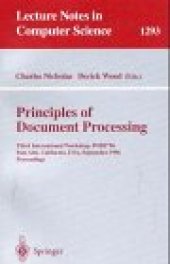 book Principles of Document Processing: Third International Workshop, PODP'96 Palo Alto, California, USA, September 23, 1996 Proceedings