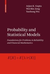 book Probability and Statistical Models: Foundations for Problems in Reliability and Financial Mathematics