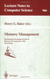 book Memory Management: International Workshop IWMM 95 Kinross, UK, September 27–29, 1995 Proceedings