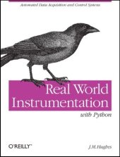 book Real World Instrumentation with Python: Automated Data Acquisition and Control Systems