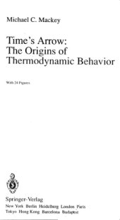 book Time's Arrow: The Origins of Thermodynamic Behavior