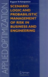 book Scenario Logic and Probabilistic Management of Risk in Business and Engineering 