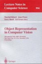 book Object Representation in Computer Vision: International NSF-ARPA Workshop New York City, NY, USA, December 5–7, 1994 Proceedings