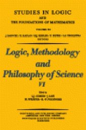 book Logic, Methodology and Philosophy of Science: 6th: International Congress Proceedings: 6th