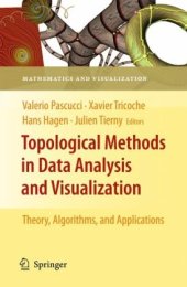 book Topological Methods in Data Analysis and Visualization: Theory, Algorithms, and Applications 