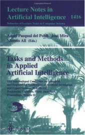 book Tasks and Methods in Applied Artificial Intelligence: 11th International Conference on Industrial and Engineering Applications of Artificial Intelligence and Expert Systems IEA-98-AIE Benicà ssim, Castellón, Spain, June 1–4, 1998 Proceedings, Volume II