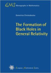 book The Formation of Black Holes in General Relativity: 4 