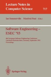 book Software Engineering — ESEC '93: 4th European Software Engineering Conference Garmisch-Partenkirchen, Germany September 13–17, 1993 Proceedings