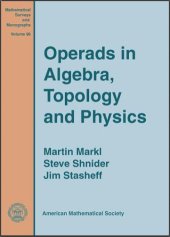 book Operads in Algebra, Topology and Physics 