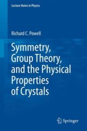 book Symmetry, Group Theory, and the Physical Properties of Crystals 